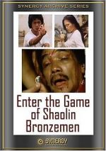 Watch Enter the Game of Shaolin Bronzemen 123movies