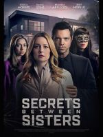 Watch Secrets Between Sisters 123movies