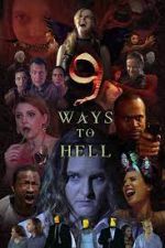 Watch 9 Ways to Hell 123movies