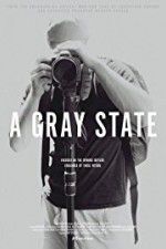 Watch A Gray State 123movies