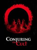 Watch Conjuring the Cult 123movies