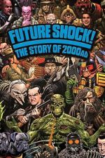 Watch Future Shock! The Story of 2000AD 123movies
