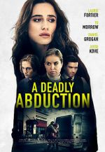 Watch Recipe for Abduction 123movies