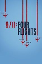 Watch 9/11: Four Flights 123movies