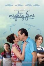 Watch Mighty Fine 123movies