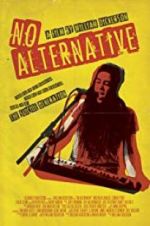 Watch No Alternative 123movies