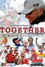 Watch Together The Hendrick Motorsports Story 123movies