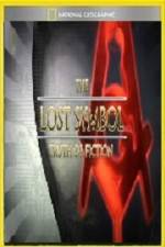 Watch National Geographic Lost Symbol Truth or Fiction 123movies