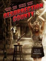 Watch Resurrection County 123movies