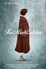 Watch The Mink Catcher 123movies