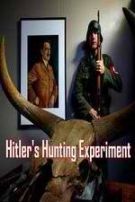 Watch Hitler's Hunting Experiment 123movies