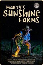 Watch Marty\'s Sunshine Farms 123movies