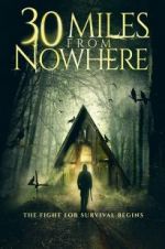 Watch 30 Miles from Nowhere 123movies