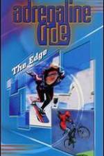 Watch Adrenaline Ride: The Edge 123movies