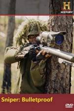 Watch History Channel Sniper Bulletproof 123movies