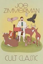 Watch Joe Zimmerman: Cult Classic (TV Special 2023) 123movies