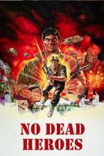 Watch No Dead Heroes 123movies