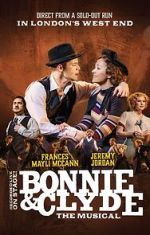 Watch Bonnie and Clyde: The Musical 123movies