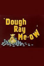 Watch Dough Ray Me-ow (Short 1948) 123movies