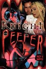 Watch Knight of the Peeper 123movies