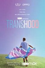 Watch Transhood 123movies