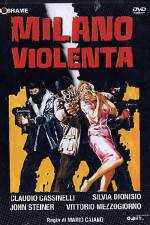 Watch Milano violenta 123movies