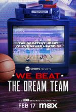 Watch We Beat the Dream Team 123movies