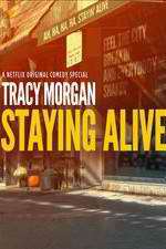Watch Tracy Morgan Staying Alive 123movies