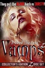 Watch Blood Sisters: Vamps 2 123movies