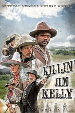 Watch Killin\' Jim Kelly 123movies