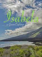 Watch Isabela: a Green Explorer Expedition 123movies
