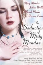 Watch The Seduction of Misty Mundae 123movies