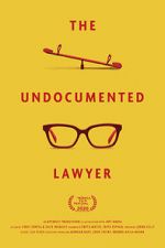 Watch The Undocumented Lawyer 123movies