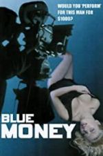 Watch Blue Money 123movies