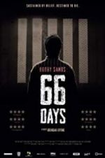 Watch Bobby Sands: 66 Days 123movies