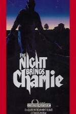 Watch The Night Brings Charlie 123movies