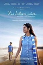 Watch His Father\'s Voice 123movies