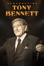 Watch Remembering Tony Bennett 123movies