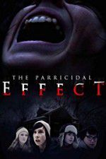 Watch The Parricidal Effect 123movies