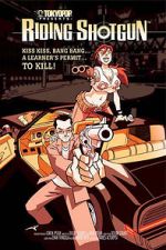 Watch Riding Shotgun 123movies