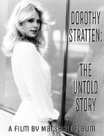 Watch Dorothy Stratten: The Untold Story 123movies