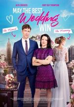 Watch May the Best Wedding Win 123movies