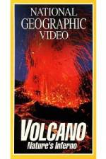 Watch National Geographic's Volcano: Nature's Inferno 123movies