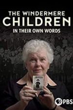 Watch The Windermere Children: In Their Own Words 123movies