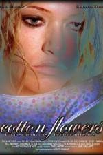 Watch Cotton Flowers 123movies