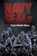 Watch Navy SEALs  Their Untold Story 123movies