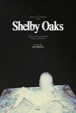 Watch Shelby Oaks 123movies