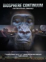Watch Biosphere Continuum 123movies