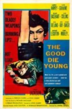 Watch The Good Die Young 123movies