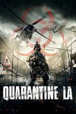 Watch Quarantine L.A. 123movies